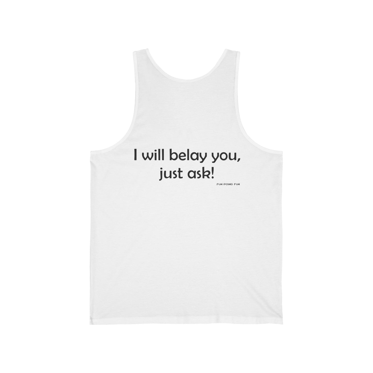 Get Belayed - Unisex Jersey Tank