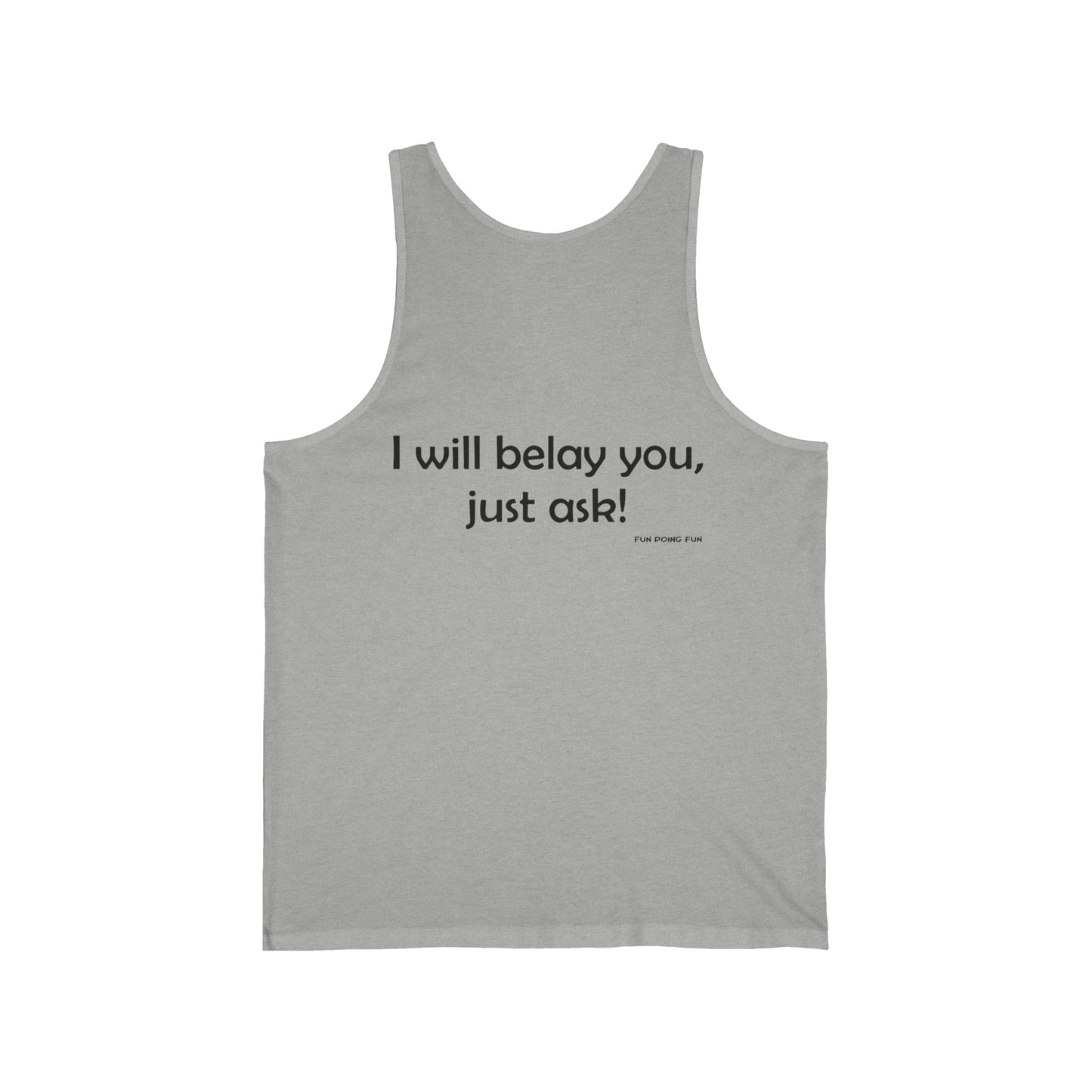 Get Belayed - Unisex Jersey Tank