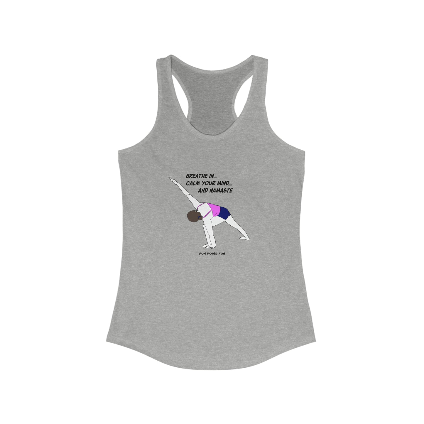 Breath in!  - Women's Ideal Racerback Tank