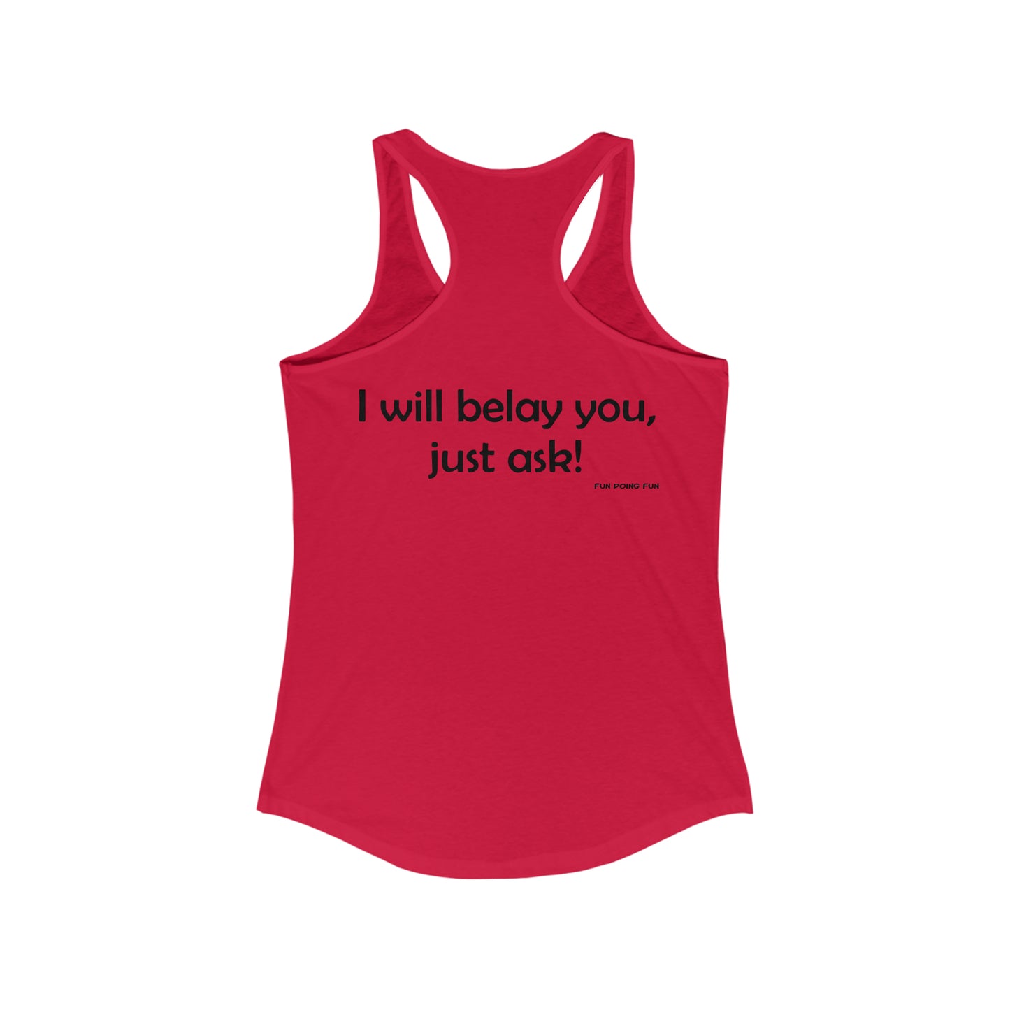 Get Belayed - Women's Ideal Racerback Tank