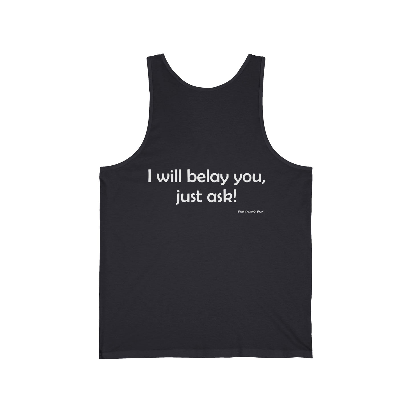 Get Belayed - Unisex Jersey Tank