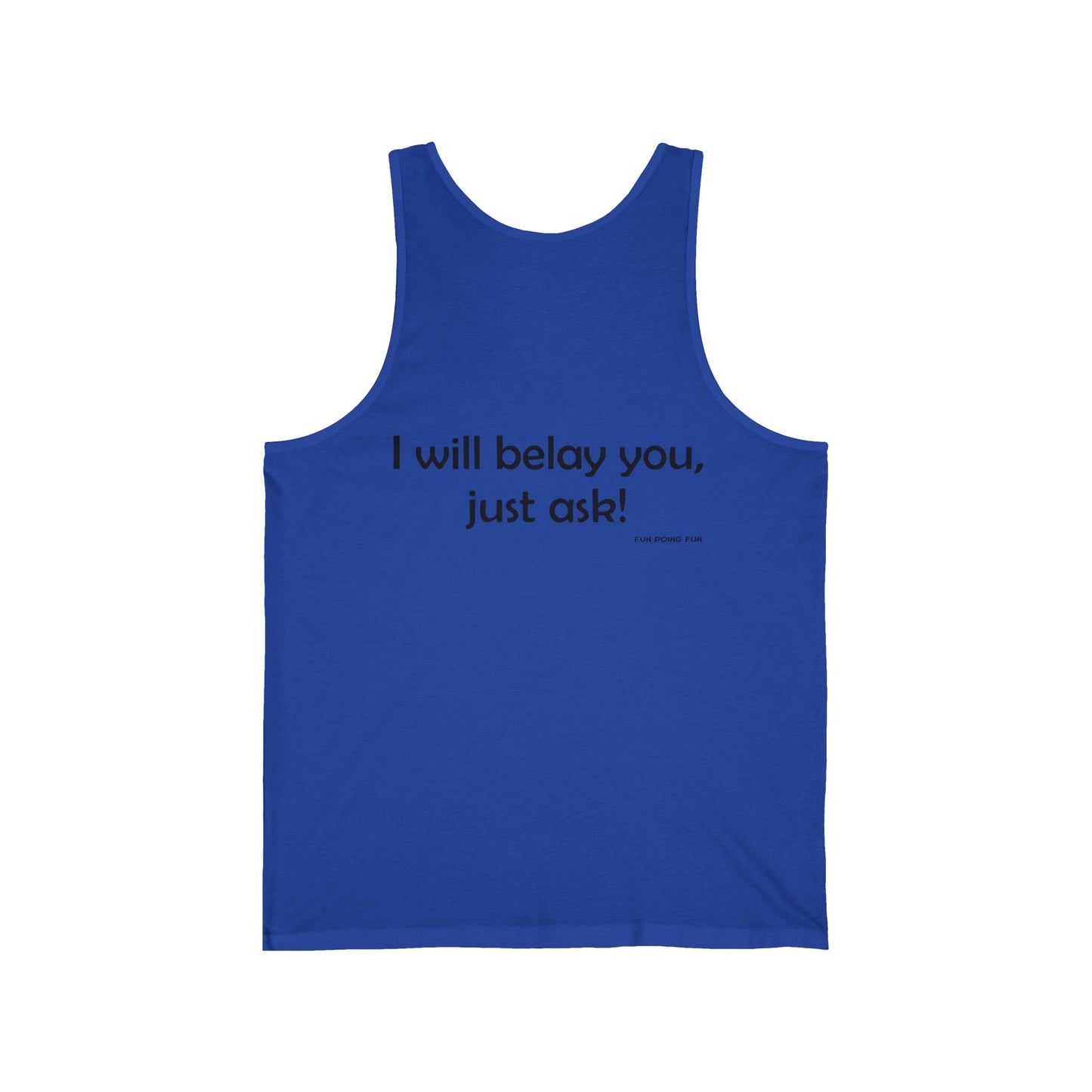 Get Belayed - Unisex Jersey Tank