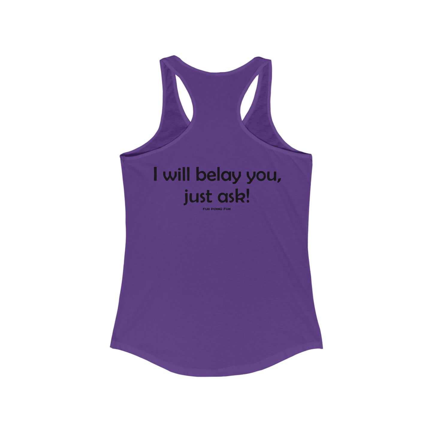 Get Belayed - Women's Ideal Racerback Tank