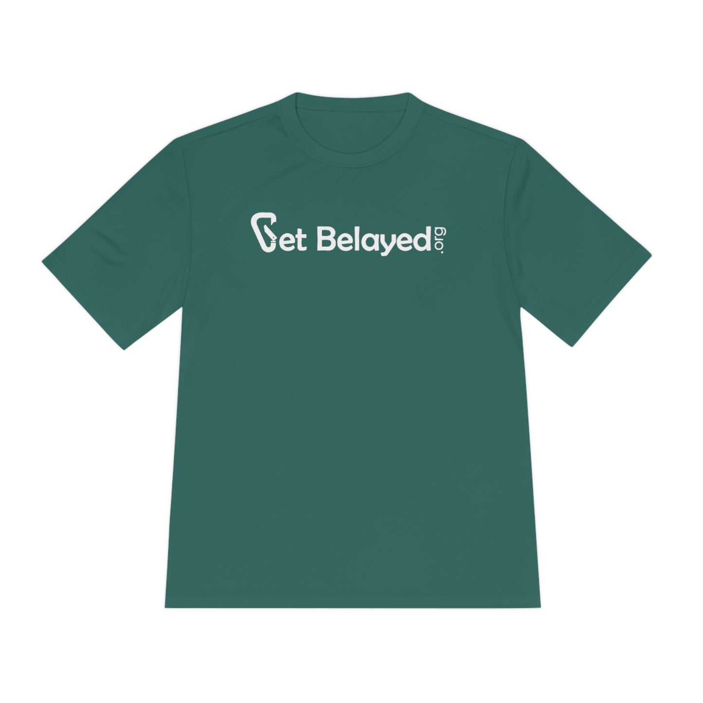 Get Belayed - Unisex Moisture Wicking Tee