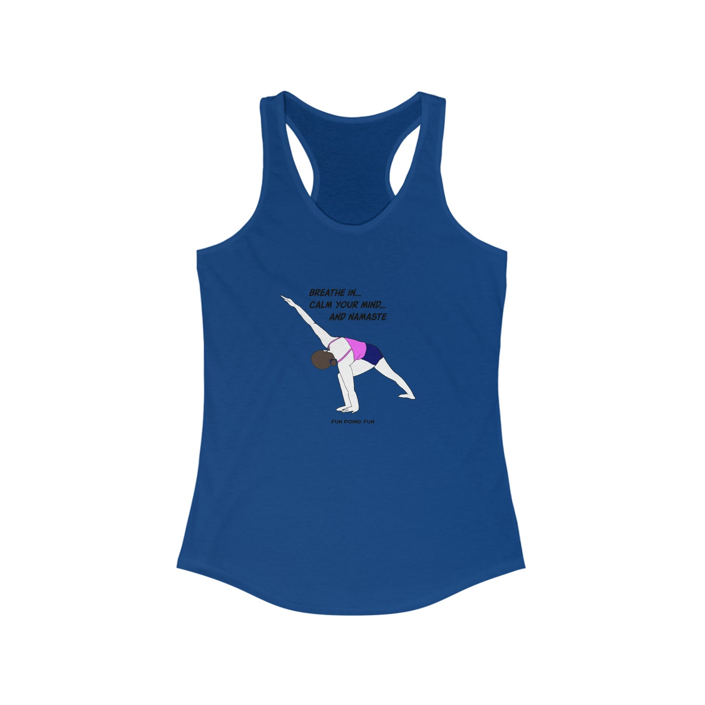 Breath in!  - Women's Ideal Racerback Tank