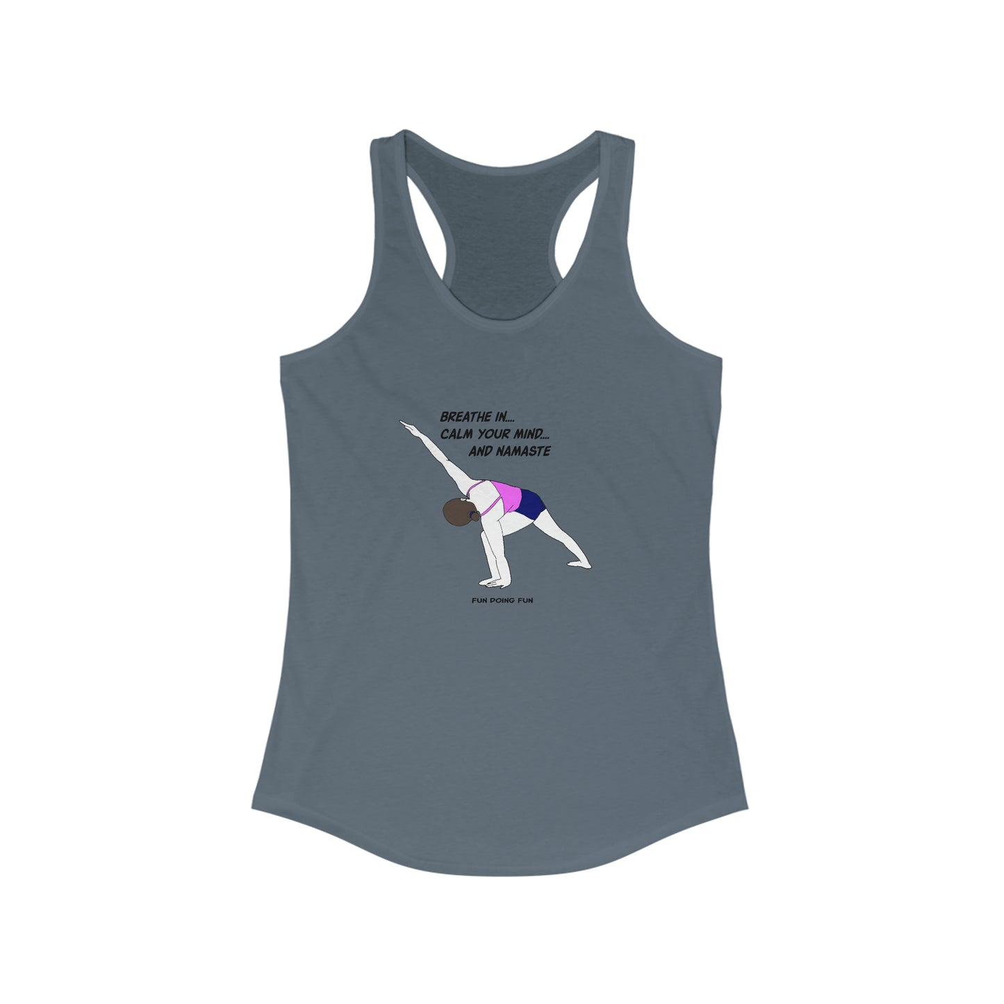 Breath in!  - Women's Ideal Racerback Tank