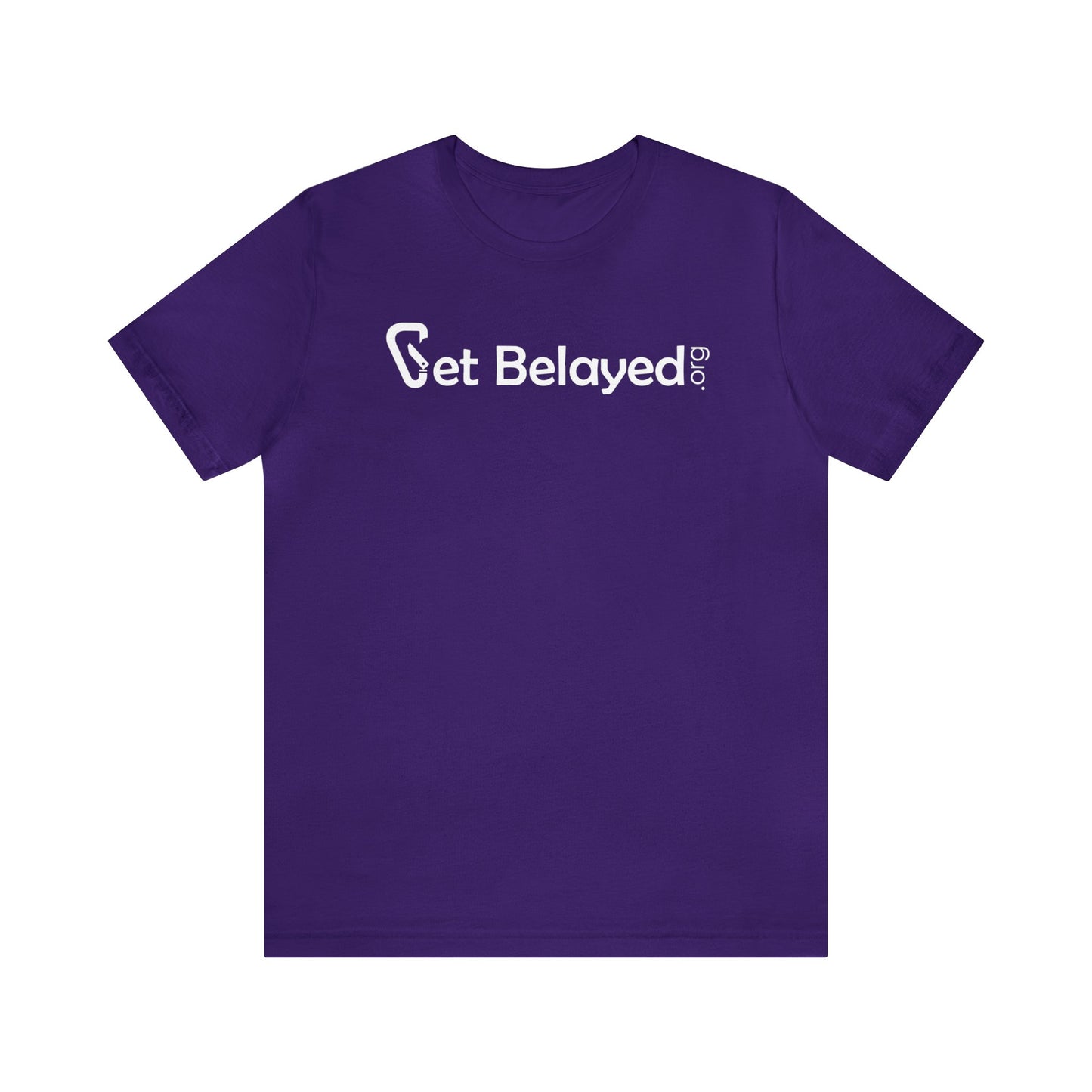 Get Belayed - Front and Back Print - Unisex Jersey Short Sleeve Tee