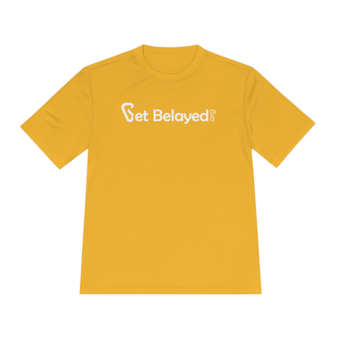 Get Belayed - Unisex Moisture Wicking Tee